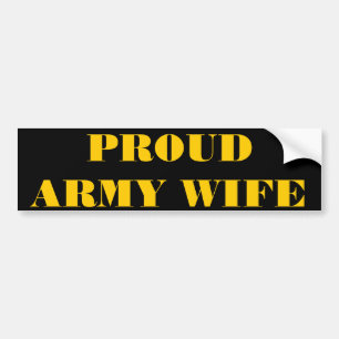 Bumper Sticker Proud Army Wife