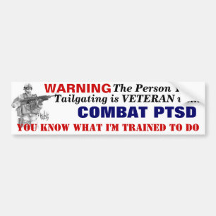 Bumper Sticker PTSD