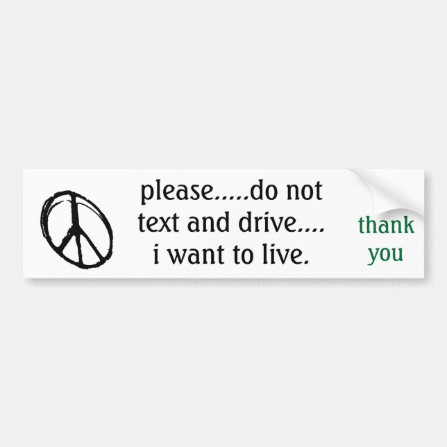 bumper sticker reminding us not to text and drive (Front)
