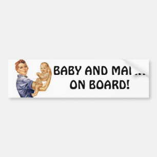 Bumper Sticker Rivet Gal.. BABY AND MAMA ON BOARD!