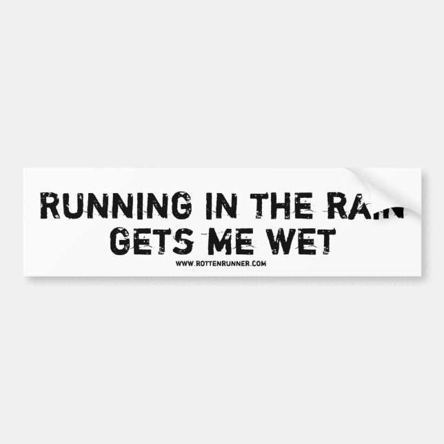 bumper sticker, Running in the rain Bumper Sticker (Front)