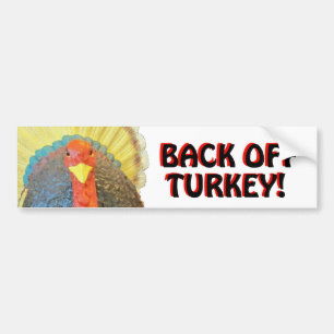 Bumper Turkey says Back Off Black on Red Sticker