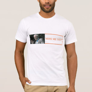 bumpersticker_missmeyet_flt T-Shirt