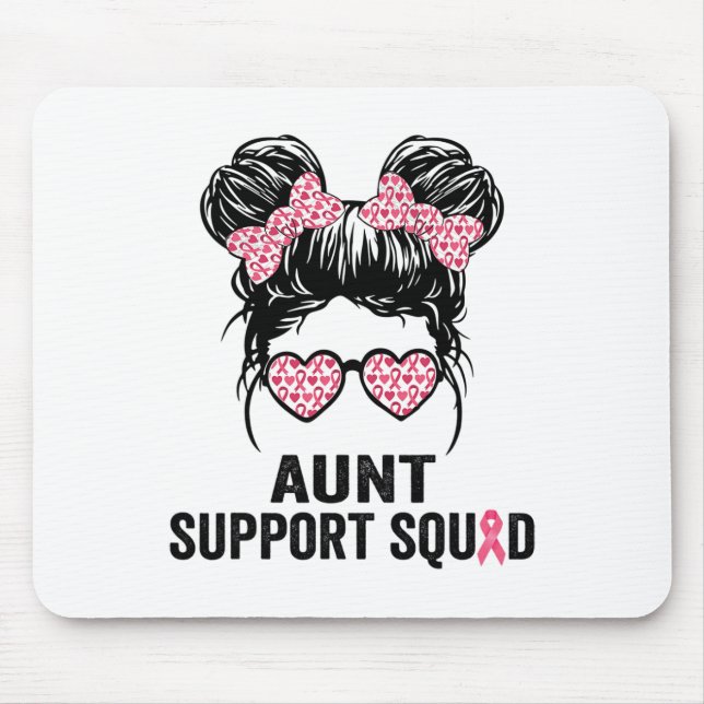 Bun Gles Aunt Support Squad Breast Cancer Awarenes Mouse Pad (Front)