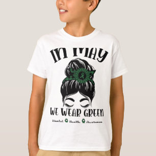 Bun In May We Wear Green Mental Health Awareness M T-Shirt