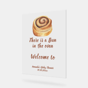 Bun in the oven Baby Shower Welcome Acrylic Sign