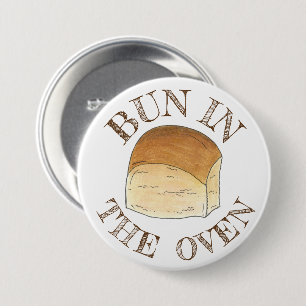 Bun in The Oven Bread Dinner Roll Expecting Baby 7.5 Cm Round Badge
