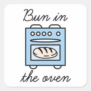 Bun In The Oven Square Sticker