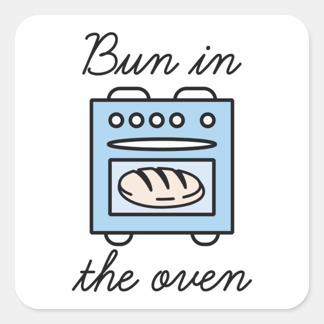 Bun In The Oven Square Sticker (Front)