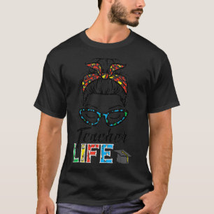 Bun Leopard Glasses Teacher Life Last Day Of Schoo T-Shirt