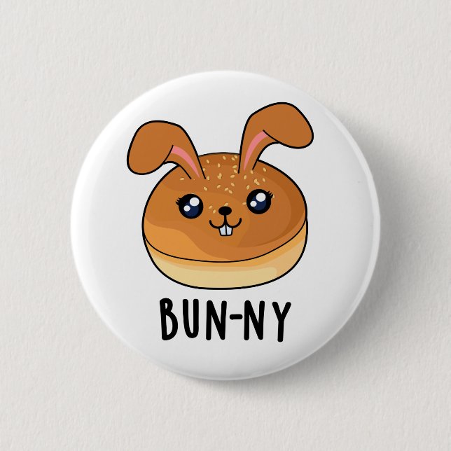 Bun-ny Funny Bunny Rabbit Bun Pun 6 Cm Round Badge (Front)