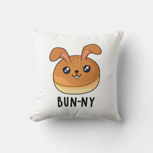 Bun-ny Funny Bunny Rabbit Bun Pun Cushion