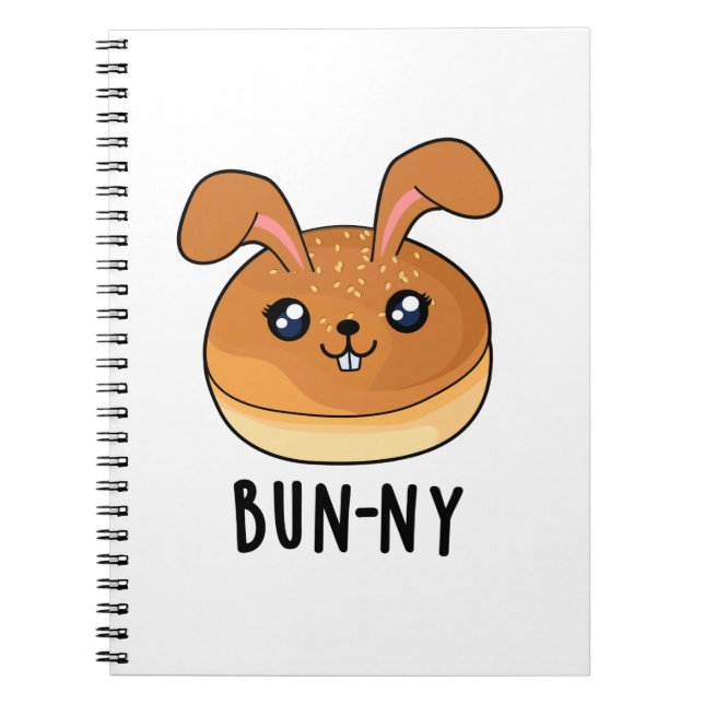 Bun-ny Funny Bunny Rabbit Bun Pun Notebook (Front)