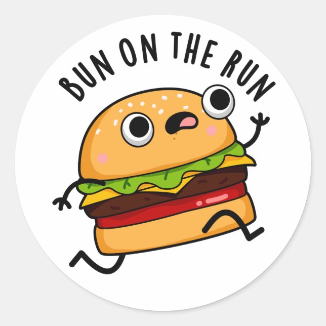 Bun On The Run Funny Burger Pun Classic Round Sticker (Front)