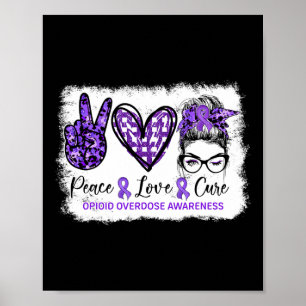 Bun Peace Love Cure Purple Ribbon Opioid Overdose  Poster