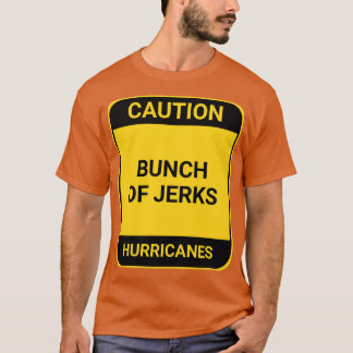 BUNCH OF JERKS 3 T-Shirt