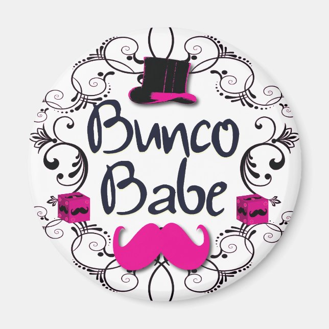 Bunco Babe with Pink Top Hat and Pink Moustache Magnet (Front)