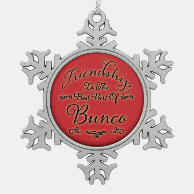 Bunco Friendship Snowflake Pewter Christmas Ornament (Front)
