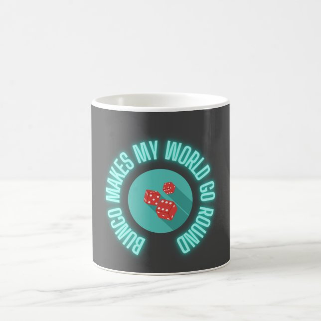 Bunco Makes My World Go Round Neon  Coffee Mug (Center)
