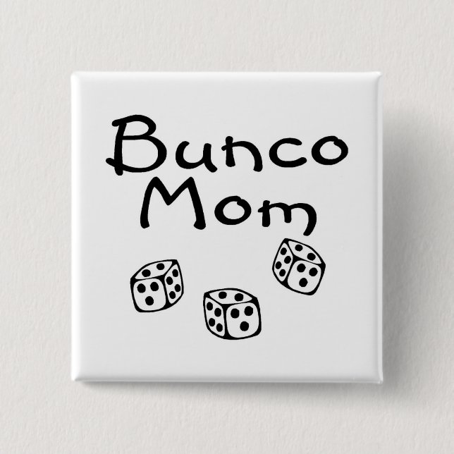 Bunco Mum 15 Cm Square Badge (Front)