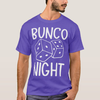 Bunco Night T-Shirt