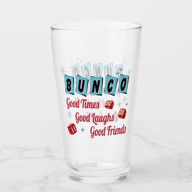 Bunco Player Retro Good Friends Glass (Front)
