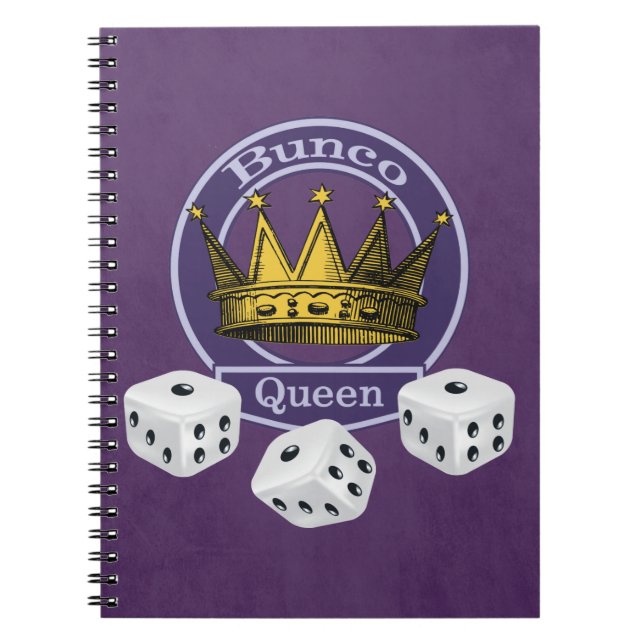 Bunco Queen Crown and Dice Spiral Notebook (Front)