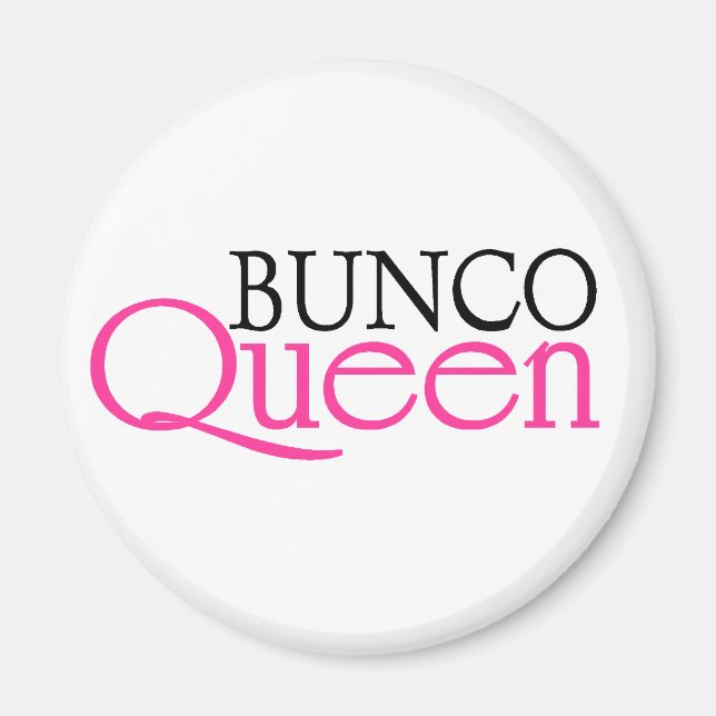 Bunco Queen Magnet (Front)