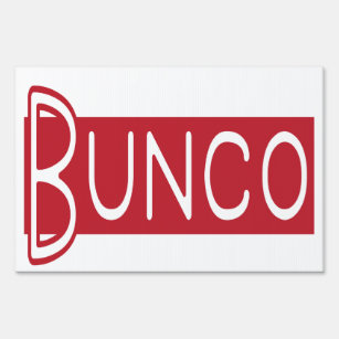 Bunco Yard Sign