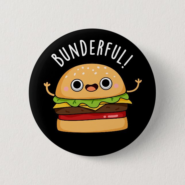 Bunderful Funny Burger Bun Pun Dark BG 6 Cm Round Badge (Front)