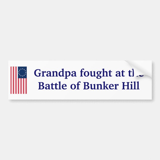 Bunker Hill. Bumper Sticker (Front)