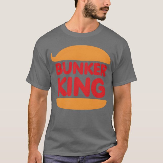 Bunker King music gift T-Shirt (Front)