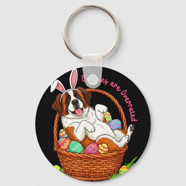 Bunnies are overrated easter st bernard in eggs key ring (Front)