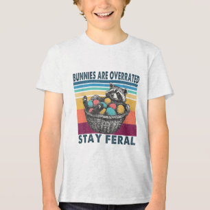 Bunnies Are Overrated Stay Feral Funny Easter Racc Tri-Blend Shirt