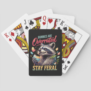 Bunnies Are Overrated Stay Feral Playing Cards