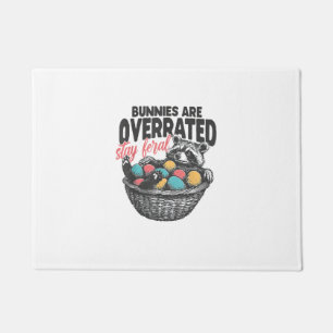 Bunnies are Overrated Stay Feral Raccoon Eggs Happ Doormat