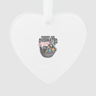 Bunnies are Overrated Stay Feral Racoon Eggs Happ Ornament