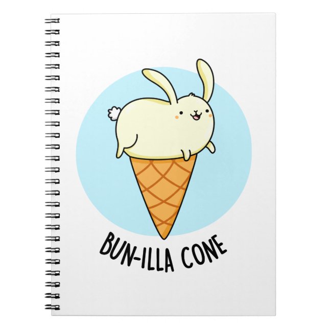 Bunnilla Cone Funny Bunny Vanilla Ice Cream Pun Notebook (Front)