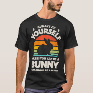 Bunny Always Be YoursRabbit Retro Vintage 70s Men T-Shirt