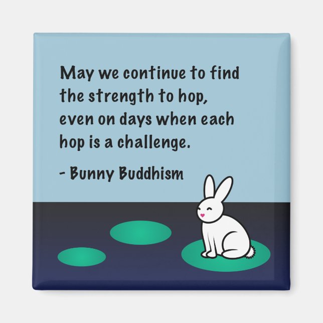 Bunny Buddhism "Strength to Hop" Magnet (Front)