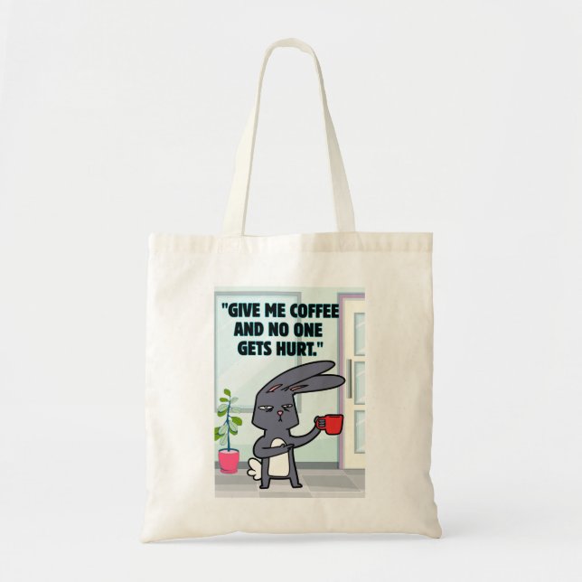 bunny coffee quote  tote bag (Front)