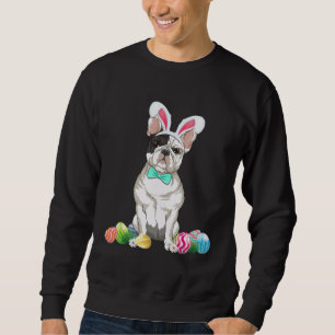 Bunny French Bulldog Easter Happy Easter Dog Sweatshirt
