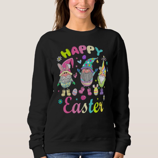 Bunny Gnome Rabbit Eggs Hunting Happy Easter Day F Sweatshirt (Front)