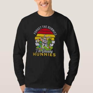Bunny Graphic Forget The Bunnies I'm Chasing Hunni T-Shirt