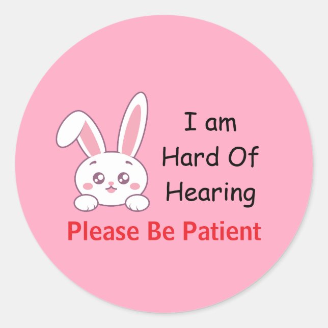 Bunny Hard of Hearing Classic Round Sticker (Front)