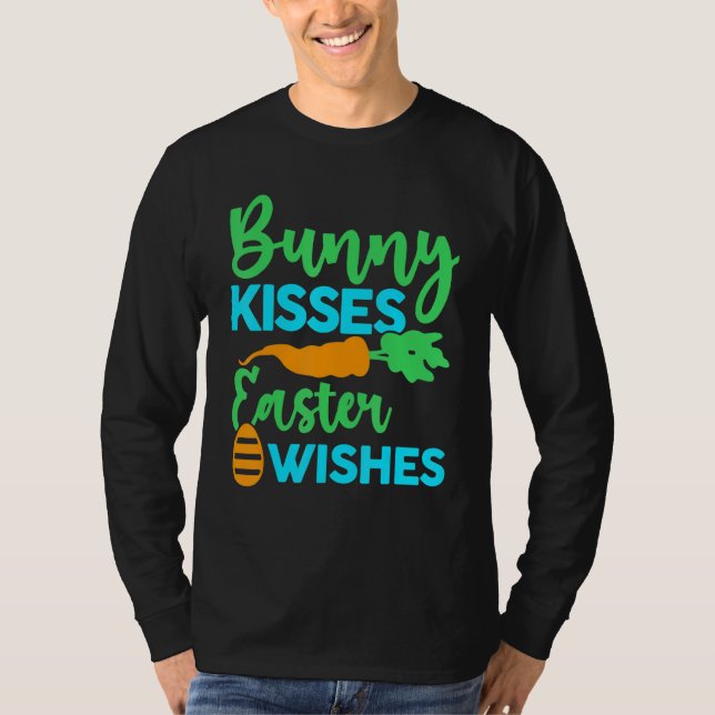 Bunny Kisses Easter Wishes Happy Easter Day Cute B T-Shirt (Front)