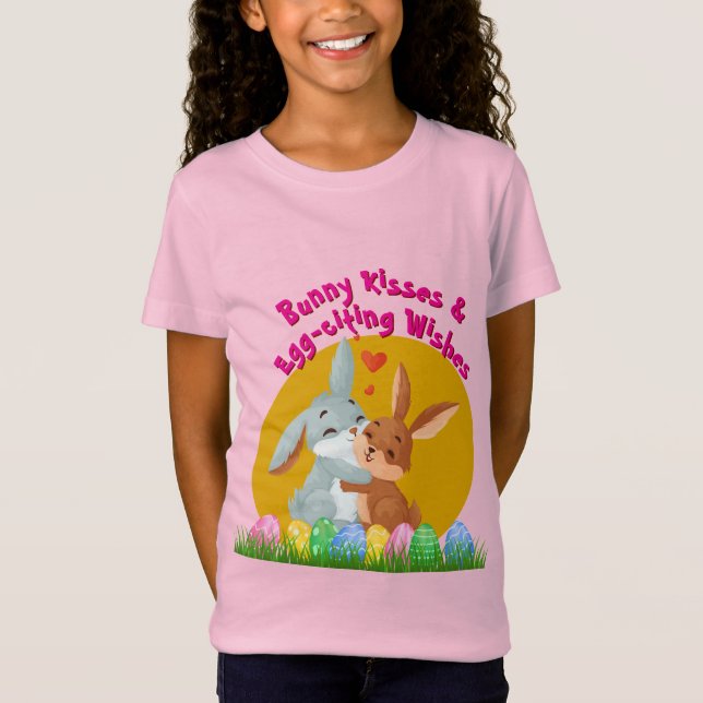 Bunny Kisses & Egg-citing Wishes Easter T-Shirt (Front)