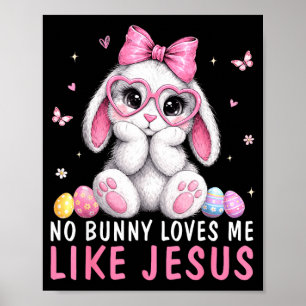 Bunny Loves Like Jesus Christian Kids Women Easter Poster
