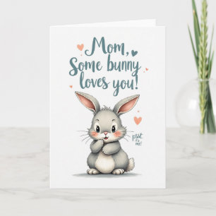 Bunny Loves Mum Teal Script Card