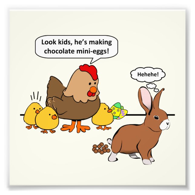 Bunny makes chocolate poop funny cartoon photo print (Front)